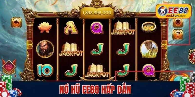 Quay hũ EE88 hấp dẫn người chơi